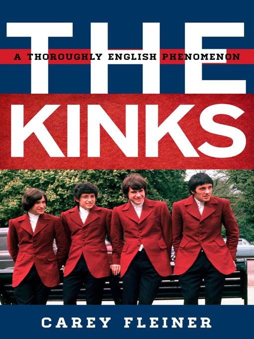 Title details for The Kinks by Carey Fleiner - Available